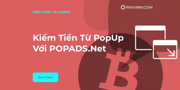 PopAds, Kiếm Tiền Với PopUp Từ Website Của Bạn