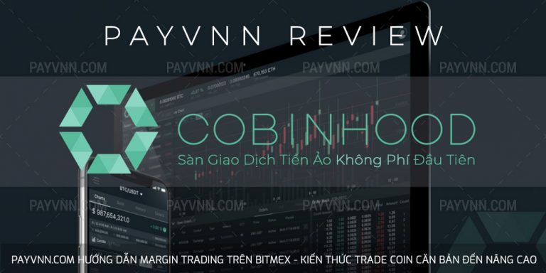 Cobinhood Là Gì? Giới Thiệu Sàn Giao Dịch Tiền Ảo Không Phí Đầu Tiên Trên Thế Giới