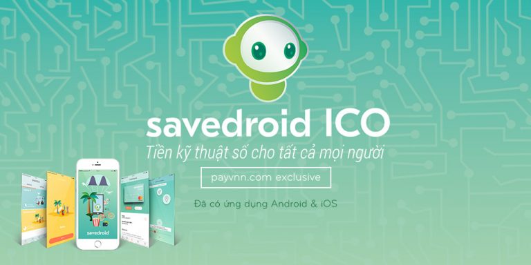 SaveDroid Là Gì? Cách Nhận 100 Token SVD Từ Dự Án ICO SaveDroid