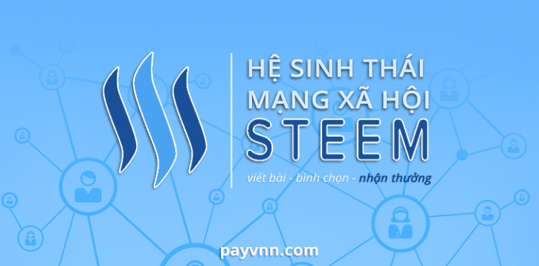 Steem, Steemit Là Gì? Kiếm Tiền Từ Steemit Như Thế Nào?