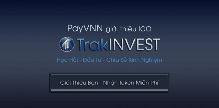 TrakInvest Là Gì? Tìm Hiểu Nền Tảng Mạng Xã Hội Đầu Tư Tiền Ảo TrakInvest