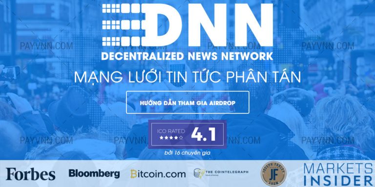 DNN – Decentralized News Network ICO – Hướng Dẫn Nhận Airdrop Từ ICO DNN