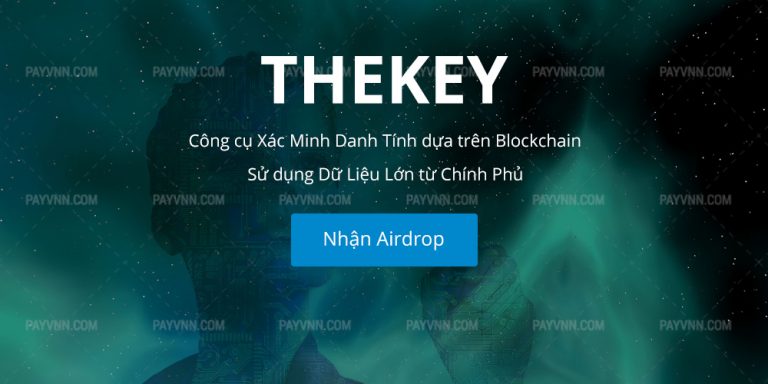 The Key Là Gì? Tìm Hiểu Dự Án Xác Minh Danh Tính THE KEY