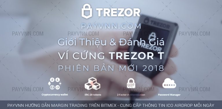 TREZOR T là gì? Đánh Giá và Hướng Dẫn Sử Dụng Ví Cứng Trezor T