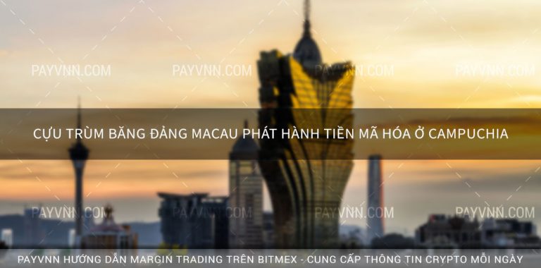 Cựu Trùm Băng Đảng Macau Phát Hành Tiền Mã Hóa ở Campuchia