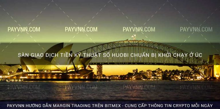 Sàn Giao Dịch Tiền Kỹ Thuật Số Huobi Chuẩn Bị Khởi Chạy ở Úc