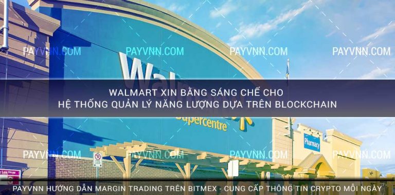 Walmart Xin Bằng Sáng Chế cho Hệ Thống Quản Lý Năng Lượng dựa trên Blockchain
