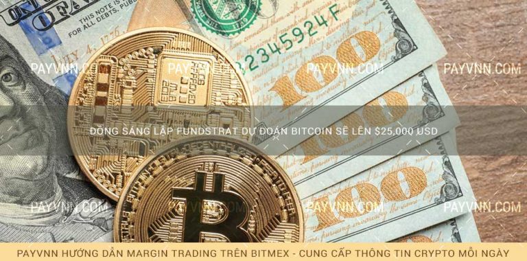 Đồng Sáng Lập Fundstrat Dự Đoán Bitcoin Sẽ Lên $22,000 USD