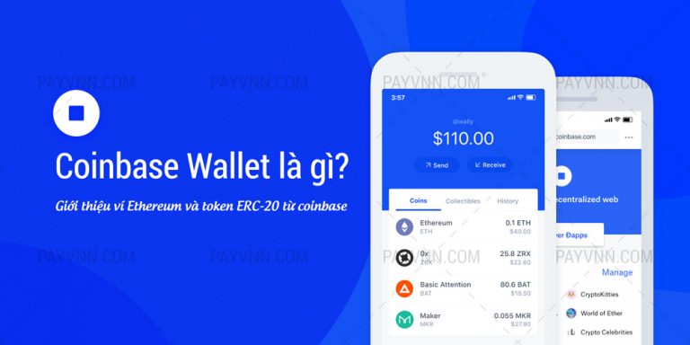 Coinbase Wallet là gì? Giới Thiệu Ví Ethereum và ERC-20 Có Tên Cũ Toshi Wallet