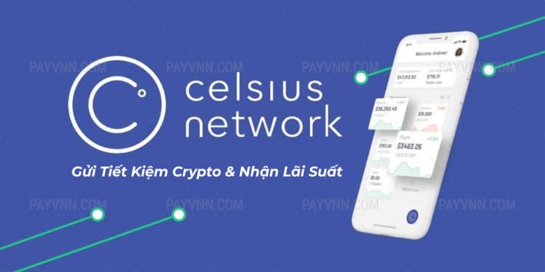 Celsius App là gì? Lending Crypto Nhận 50 USD Với Celsius