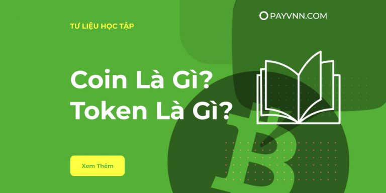 Coin và Token Là Gì? Phân Biệt Coin và Token, Security & Utility Token
