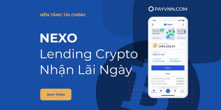 Nexo – Lending Crypto và Nhận 10 USD
